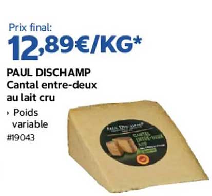 Paul Dischamp Cantal entre-deux au lait cru
