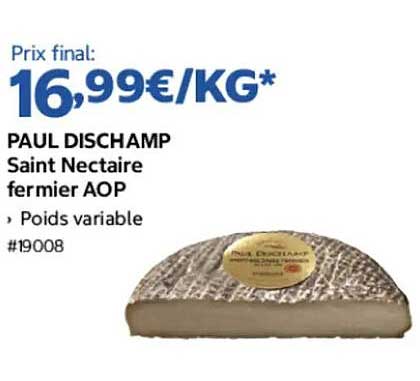 PAUL DISCHAMP Saint Nectaire fermier AOP