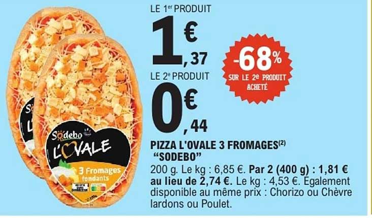 PIZZA L'OVALE 3 FROMAGES “SODEBO”