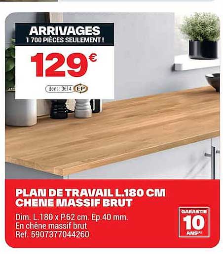 PLAN DE TRAVAIL L.180 CM CHENE MASSIF BRUT