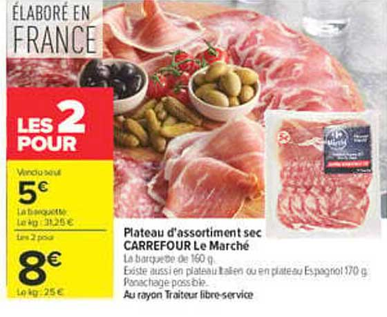 Plateau d'assortiment sec CARREFOUR Le Marché