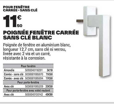 POIGNÉE FENÊTRE CARRÉE SANS CLÉ BLANC