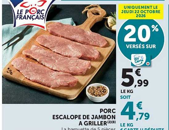 PORC ESCALOPE DE JAMBON A GRILLER