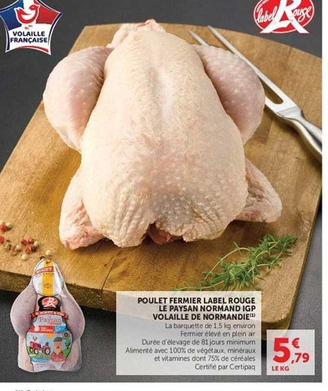 POULET FERMIER LABEL ROUGE LE PAYSAN NORMAND IGP VOLAILLE DE NORMANDIE