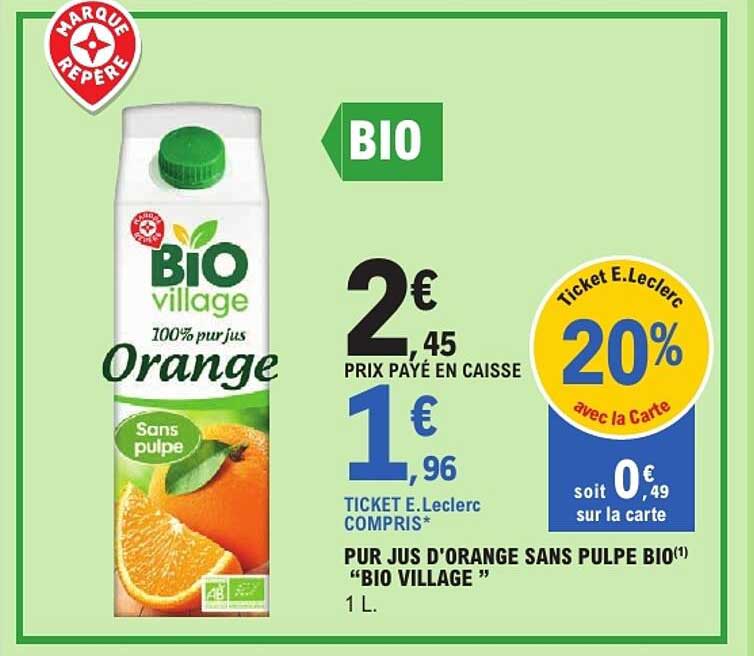 PUR JUS D'ORANGE SANS PULPE BIO “BIO VILLAGE”