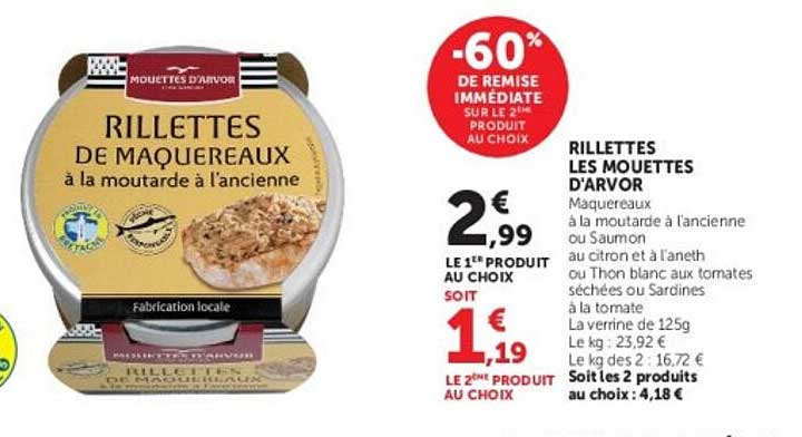RILLETTES LES MOUETTES D'ARVOR Maquereaux à la moutarde à l'ancienne ou Saumon au citron et à l'aneth ou Thon blanc aux tomates séchées ou Sardines à la tomate