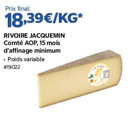 RIVOIRE JACQUEMIN Comté AOP, 15 mois d’affinage minimum