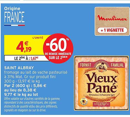 SAINT ALBRAY fromage au lait de vache pasteurisé à 31% Mat. Gr sur produit fini 300 g - 13,97 € le kg