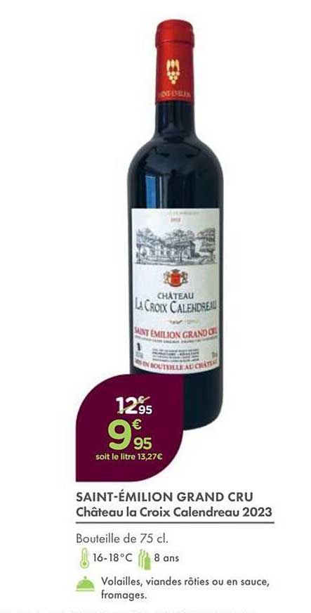 SAINT-ÉMILION GRAND CRU Château la Croix Calendreau 2023