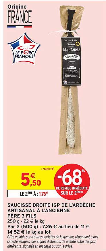 SAUCISSE DROITE IGP DE L'ARDÈCHE ARTISANAL À L'ANCIENNE PÈRE 3 FILS