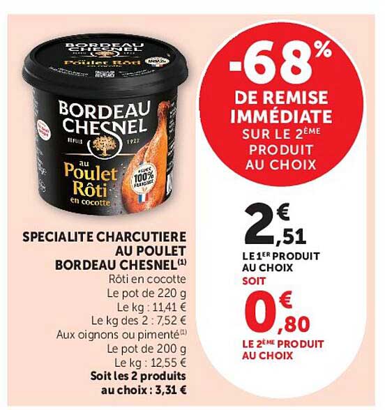 SPECIALITE CHARCUTIERE AU POULET BORDEAU CHESNEL(1) Rôti en cocotte