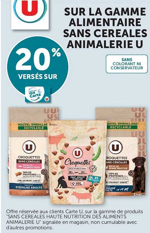SUR LA GAMME ALIMENTAIRE SANS CEREALES ANIMALERIE U