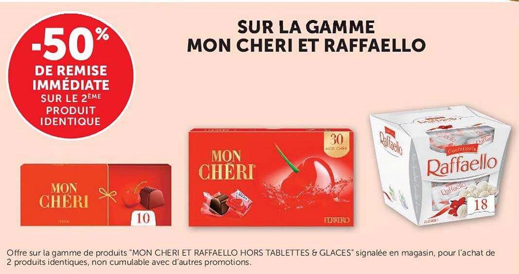 SUR LA GAMME MON CHERI ET RAFFAELLO