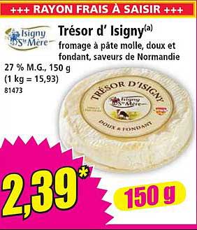 Trésor d’ Isigny(a)