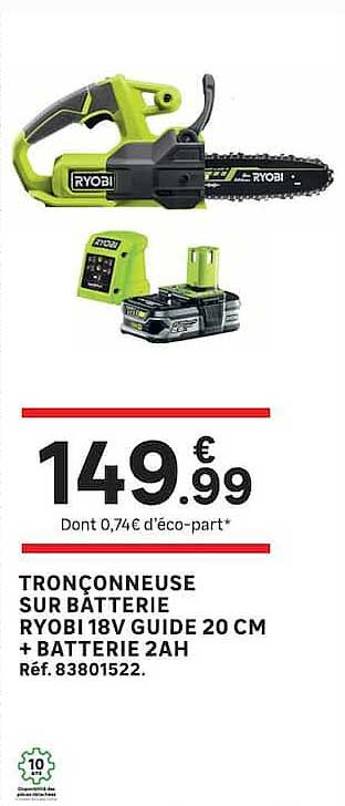 TRONÇONNEUSE SUR BATTERIE RYOBI 18V GUIDE 20 CM + BATTERIE 2AH Réf. 83801522.
