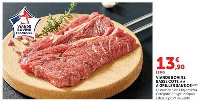 VIANDE BOVINE BASSE COTE ** A GRILLER SANS OS