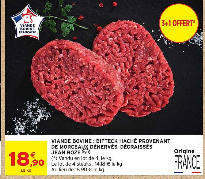 VIANDE BOVINE : BIFTECK HACHÉ PROVENANT DE MORCEAUX DÉNERVÉS, DÉGRAISSÉS JEAN ROZÉ