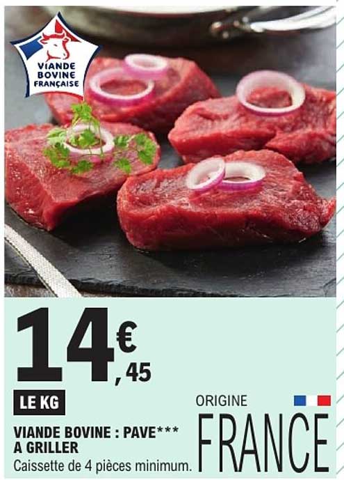 VIANDE BOVINE : PAVE*** A GRILLER