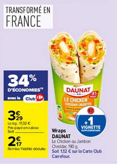 Wraps DAUNAT Le Chicken ou Jambon Cheddar, 190 g