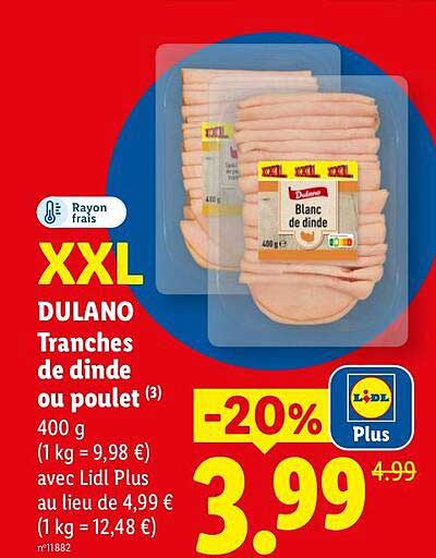 XXL DULANO Tranches de dinde ou poulet