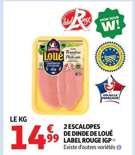 2 ESCALOPES DE DINDE DE LOUE LABEL ROUGE IGP