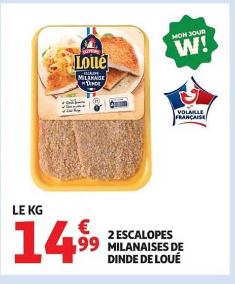 2 ESCALOPES MILANAISES DE DINDE DE LOUE