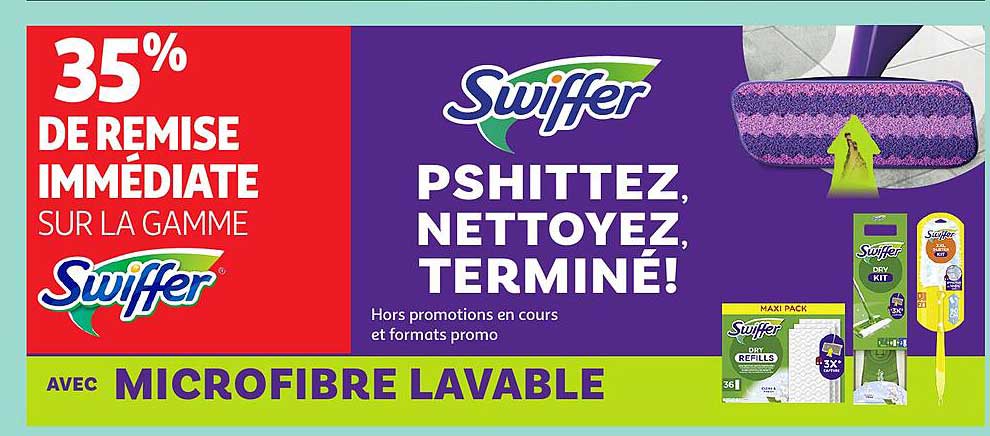 35% DE REMISE IMMEDIATE SUR LA GAMME Swiffer