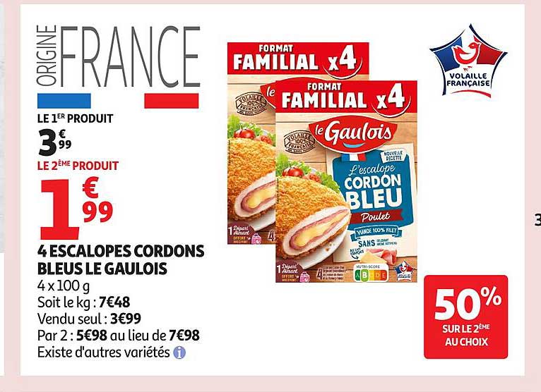 4 ESCALOPES CORDONS BLEUS LE GAULOIS