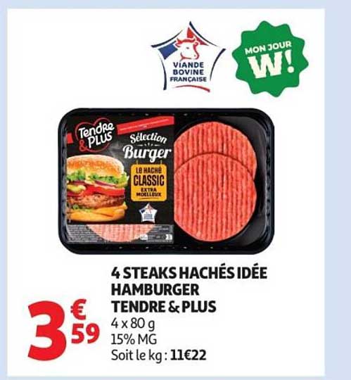 4 STEAKS HACHÉS IDÉE HAMBURGER TENDRE & PLUS