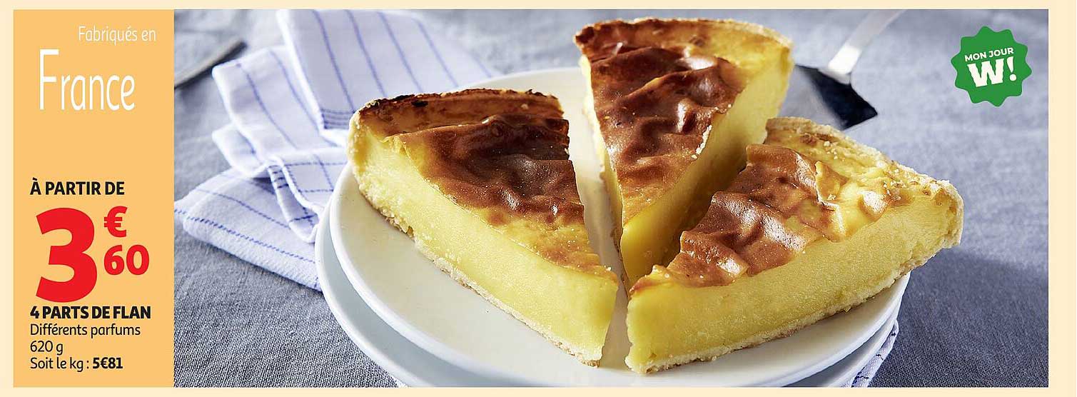 À PARTIR DE 3 € 60 - 4 PARTS DE FLAN