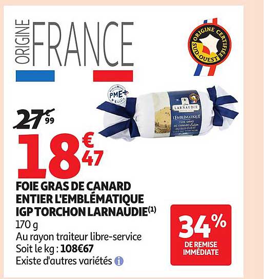 FOIE GRAS DE CANARD ENTIER L'EMBLÉMATIQUE IGP TORCHON LARNAUDIE