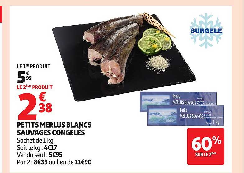 PETITS MERLUS BLANCS SAUVAGES CONGELÉS