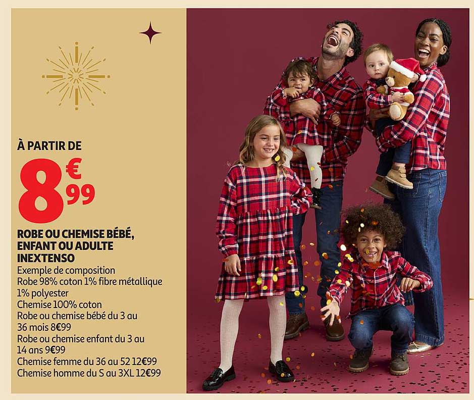 ROBE OU CHEMISE BÉBÉ, ENFANT OU ADULTE INEXTENSO