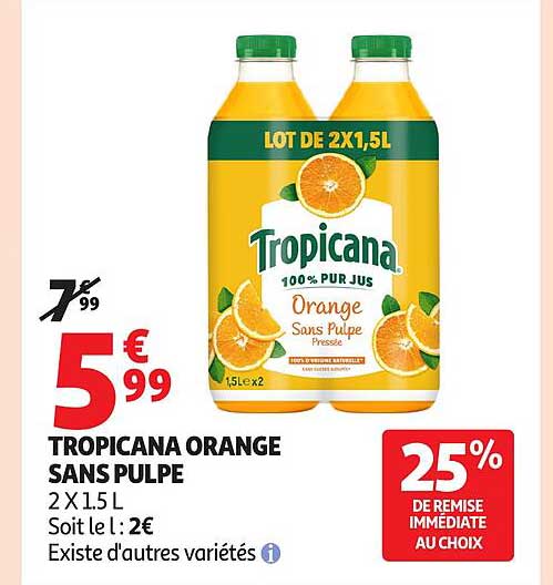 TROPICANA ORANGE SANS PULPE