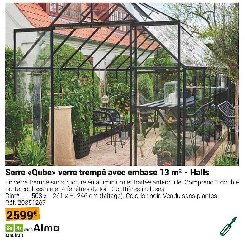 Serre «Qube» verre trempé avec embase 13 m² - Halls