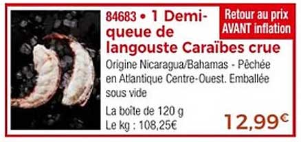1 Demi-queue de langouste Caraïbes crue