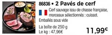2 Pavés de cerf