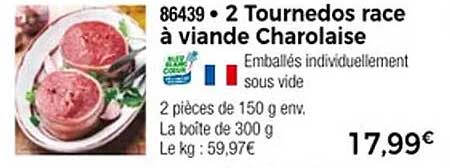 2 Tournedos race à viande Charolaise