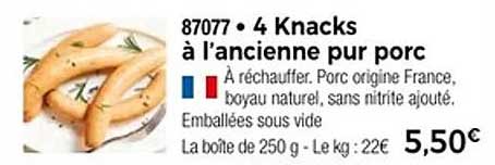 4 Knacks à l'ancienne pur porc