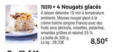 4 Nougats glacés
