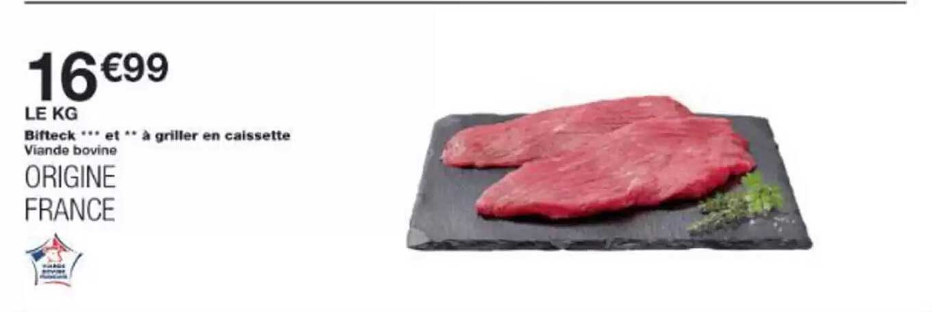 Bifteck *** et ** à griller en caissette