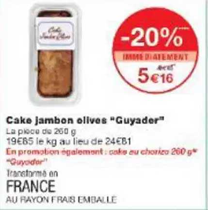 Cake jambon olives "Guyader"