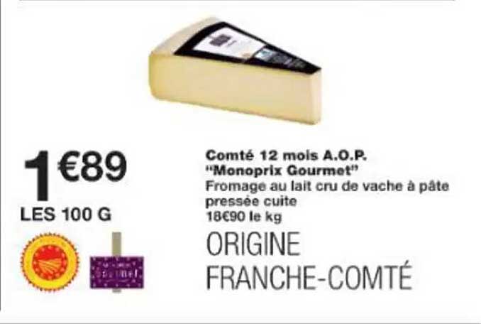 Comté 12 mois A.O.P. "Monoprix Gourmet"