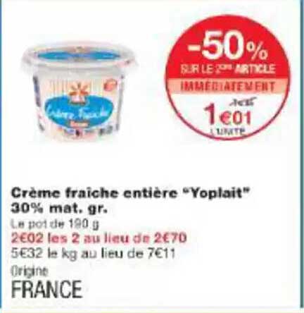 Crème fraîche entière “Yoplait” 30% mat. gr.