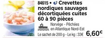 Crevettes nordiques sauvages décortiquées cuites 60 à 90 pièces