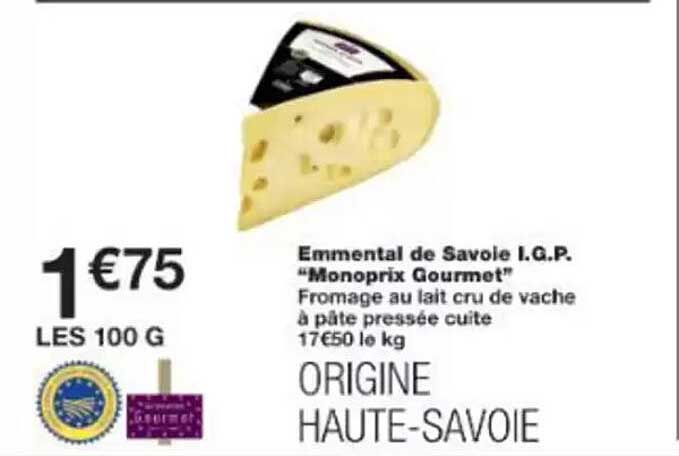 Emmental de Savoie I.G.P. 'Monoprix Gourmet'