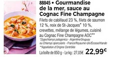 Gourmandise de la mer, sauce au Cognac Fine Champagne