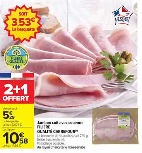 Jambon cuit avec couenne FILIÈRE QUALITÉ CARREFOUR
