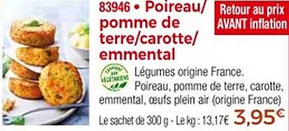 Poireau/pomme de terre/carotte/emmental