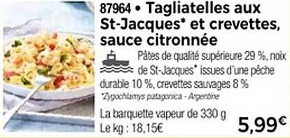 Tagiatelles aux St-Jacques et crevettes, sauce citronnée